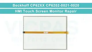 CP6202-0021-0020 Beckhoff CP62xx built-in Panel PC Touch Membrane Replacement Repair