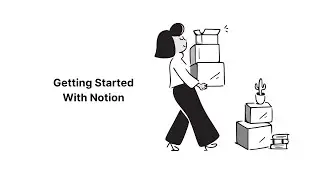 Getting Started With Notion