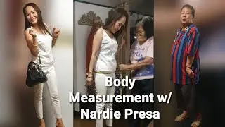 Body Measurement with Nardie Presa