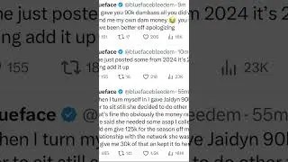 #blueface basically telling us his baby moms ran thru the bread and didn&rsquo;t hold him down in prison