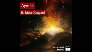 Ayesha: She who must be obeyed - Henry Rider Haggard