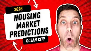 Ocean City NJ Market Outlook 2026 | Honest Predictions for Buyers