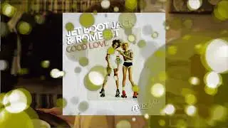 Jet Boot Jack, Rombe4t - Good Love (Feverball Trailer)