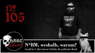 N*BM, weshalb, warum? - Hartschnack Podcast #105