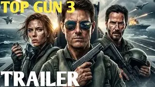 Top Gun 3 (2025) - First New Trailer | Tom Cruise, Jason Statham & Will Smith | Concept Trailer