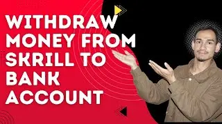 Skrill Tutorial &ndash; Send Money to Bank Account Easily