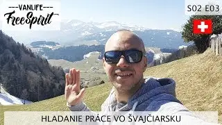 S02E03 | Hladanie práce vo Švajčiarsku