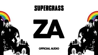 Supergrass - Za (Official Audio)