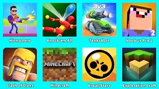 Exploration Craft,Minecraft,Noob vs Pro 2,Brawl Stars,Hitmasters,Knock'em All,Clash of Clans