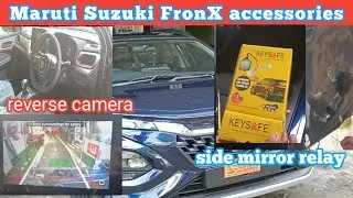 Maruti Suzuki Fronx || rear view camera | auto side mirror folding relay installetion