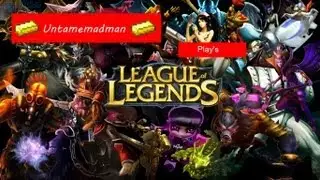 Untamemadman Plays LOL (2nd look) wiv friends