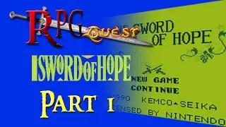 RPG Quest #44: The Sword of Hope (Gameboy) Part 1