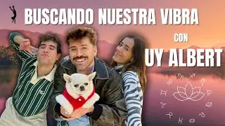 Buscando nuestra VIBRA✨ con UY ALBERT || Siéntate con Chiwi 1x13