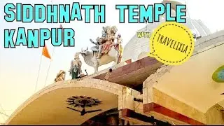 siddhnath temple a beautiful place to visit in jajmau kanpur || hindi || english