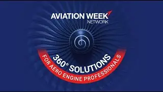 Aviation Week Network | Aero Engines 360&deg;