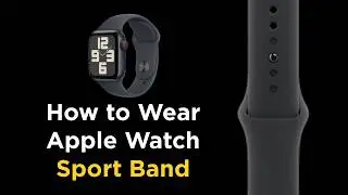 4 easy steps to put on an Apple Watch with one hand &ndash; simple tutorial