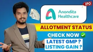 📌 Anondita Medicare IPO Allotment Status | Allotment Kaise Check Karein | GMP Update & Listing Gain