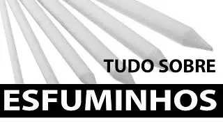 Aula 04 -Tudo sobre o Esfuminho