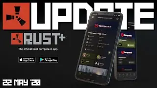 Companion App News! | Rust update 22nd May 2020