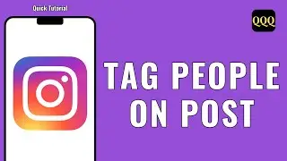 HOW TO TAG PEOPLE ON INSTAGRAM POST