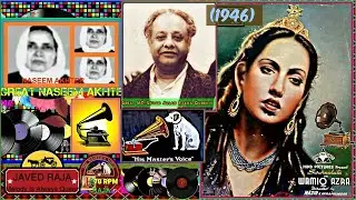 A R Qureshi & Naseem Akhtar~Film~WAMIQ AZRA~{1946}~Haaye Do Dil Milte Milte Reh Gaye~[ Rarest Gem