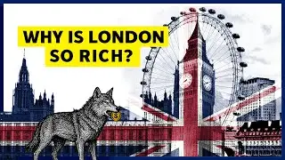 Economy of London, Inside London's Trillion Dollar Economy