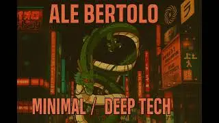 Ale Bertolo &middot; DB Groovy Night &middot; Minimal Deep Tech