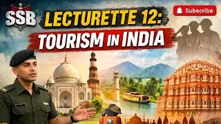 Lecturate 12 | Tourism in India: A Catalyst for Culture, Economy, and National Integration