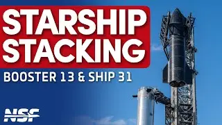 🔴 FULL REPLAY: SpaceX Stacks Ship 31 on Booster 13 | Starbase Starship