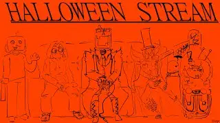 Happy Halloween!!! Stream | Hangout