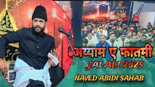 Ayam E Fatimiya 2025 | Moulana Naved Haider Abidi | 23 November 2025 1447 Hijri | Jalali Azadari