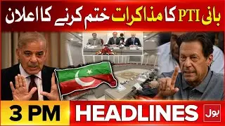 PTI Founder Calls Off Talks With Government | BOL News Headlines At 3 PM | BOL News