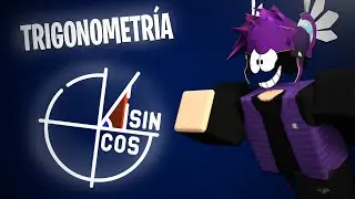 ⭐ TRIGONOMETRÍA EN VIDEOJUEGOS 💯 (seno y coseno) 🤔 | ROBLOX STUDIO