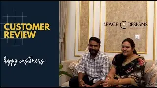 Beautiful Home Interior Design by Space C Designs | Customer Review | Bangalore