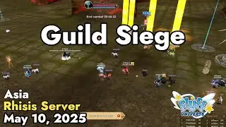 Guild Siege (Rhisis Server) May 10, 2025 | Flyff Universe