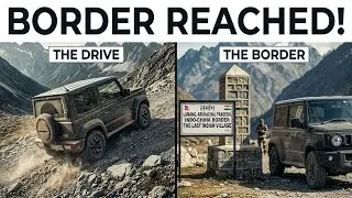 We Reached Indo-China Border! Lamang: The Last Village Before China?