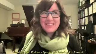 The Music Mind Podcast featuring jazz bassist Jodi Proznick - Episode 30
