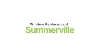 Summerville window replacement