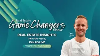 Real Estate insights with Mike McKay!