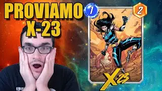 FATE ATTENZIONE A QUESTA CARTA!!! PROVIAMO X-23 SU MARVEL SNAP ITA