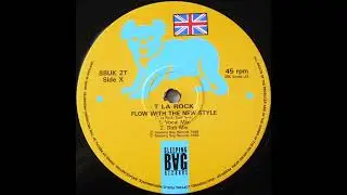 T La Rock - Flow With The New Style (1988)