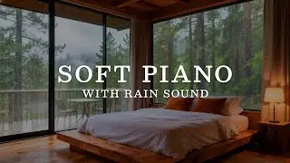 FALL INTO SLEEP INSTANTLY - Relaxing Piano & Soft Rain for Deep Sleep - Peaceful Bedroom Ambience