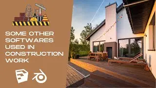 Some Other Softwares for Construction work