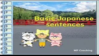 Basic Japanese |EP 16  Basic Japanese sentences  [beginner levels] Minna no Nihongo