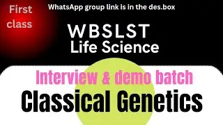Classical genetics || First class || Interview & demo Batch#slst #lifescience