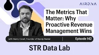 Ep 142 &ndash; The Metrics That Matter: Why Proactive Revenue Management Wins