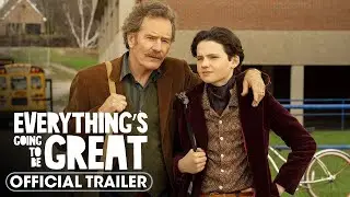 EVERYTHING'S GOING TO BE GREAT (2025) &ndash; Official Trailer | Allison Janney, Bryan Cranston