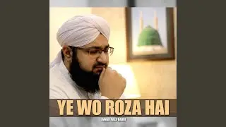 Ye Wo Roza Hai