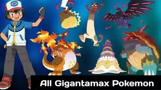 All Gigantamax pokemon || Gigantamax Charizard || new gigantamax pokemon || Dynamic Pokemon
