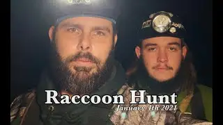 Raccoon Hunt, Jan/4/2021 Kentucky Cooner